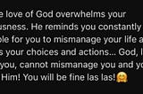 God can't mismanage my life.