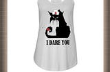 AVAILABLE Cat nurse I dare you shirt