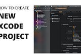 How To Create New XCode Project