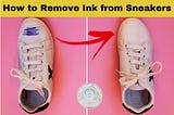 How to Remove Ink from Sneakers