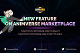 NEW FEATURE ON ANIMVERSE MARKETPLACE