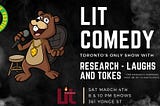 Toronto’s Newest Cannabis Comedy Club Lit Comedy