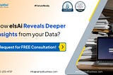 How elsAi Reveals Deeper Insights from Your Data