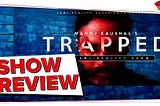 TRAPPED starring Manoj Kaushal