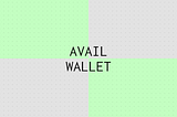 Avail Wallet