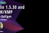 Kotlin 1.5.30 and KMM/KMP