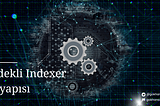 Yedekli Indexer Altyapısı: High Availability — Blockchain Bölüm 4