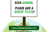 Asking Airbnb for a Green Filter