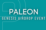 Paleon Event #1: Genesis Community Airdrop