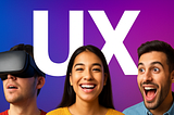 Different Forms of User Experiences
