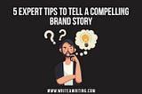Brand Story, Expert Tips, Audience Engagement