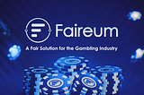 The Faireum Blockchain: A New Way to Invest, Play and Everything In Between