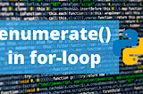 How to access the index in a for-loop