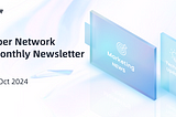 Deeper Network Bi-Monthly Newsletter: 2024/9/01–2024/10/30