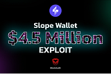 Slope Wallet Exploit | Series_BA-4