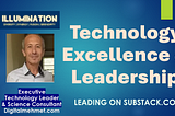 My Technology Excellence and Leadership Site on Substack