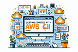 Getting Started with AWS CLI: A Beginner’s Guide