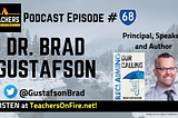 Podcast Ep. 68 — Dr. Brad Gustafson