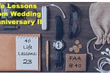Life Lessons from Wedding Anniversary II