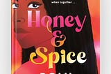 A Review of Honey and Spice