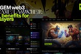 The Benefits of GGEM Web3 Game Launcher for Players
