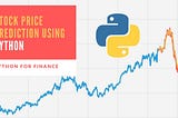 Building a Stock Price Predictor using Python