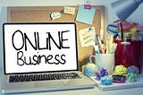 The One Thing An Online Business 
 Can’t Survive Without