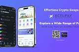 Effortless Crypto Swaps: Explore a Wide Range of Pairs with Low Fees on XcelPay Wallet