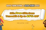 Enjoy TunesKit Thanksgiving & Black Friday Free Gifts and up to 85% off Discounts