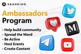 Join the XBANKING Ambassadors Program: Your Opportunity to Make an Impact