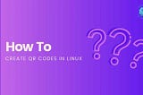 Exploring QR Code Generation from Command Line with qrenco.de and curl
