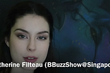 [BBuzzShow@Singapore] Catherine Filteau