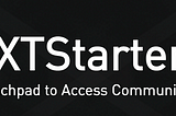 Introducing XTStarter — The New and Improved XT Experience