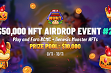 Open Beta and $50,000 NFT Airdrop part 2 and 3