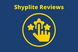 Shyplite Reviews