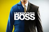 Undercover Boss