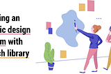 Atomic design system with Sketch libraries