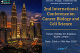 2nd International Conference on Cancer Biology and Cell Science