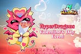 HyperDragons Valentine’s Day Event