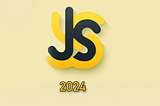 New JavaScript Features to Watch in 2024