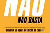 Naomi Klein — Dizer Não, Não Basta