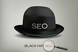 El peligroso mundo del Black Hat SEO que debes evitar