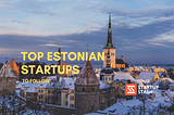 Top Estonian Startups That Bloomed in 2023