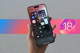 iOS 18 hands-on — 10 Best Features You Can’t Miss!