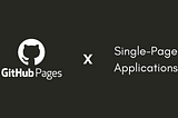 github pages x single-page applications