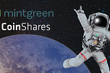 MintGreen Raises Seed Round from CoinShares and Other Investors to use Bitcoin Mining to Monetize…