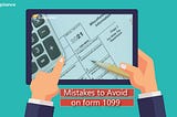 Mistakes to Avoid on 1099 Form