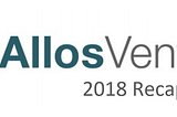 Allos Ventures 2018 Year in Review