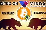 BitcoinBR (BTCBR) (BSC) Listed on VinDAX Exchange