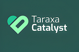 Taraxa Catalyst Logo, heart in two different shades of green and a dark green background, white lettering of Taraxa Catalyst name